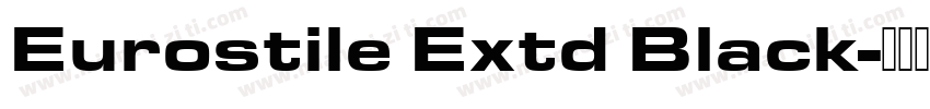 Eurostile Extd Black字体转换